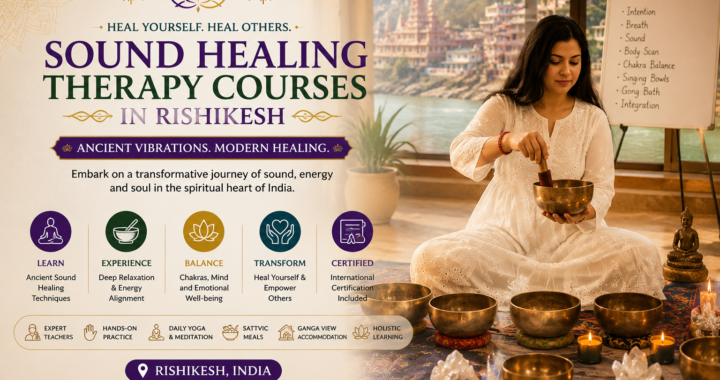 The Ultimate Guide to Sound Healing Therapy Courses in Rishikesh
